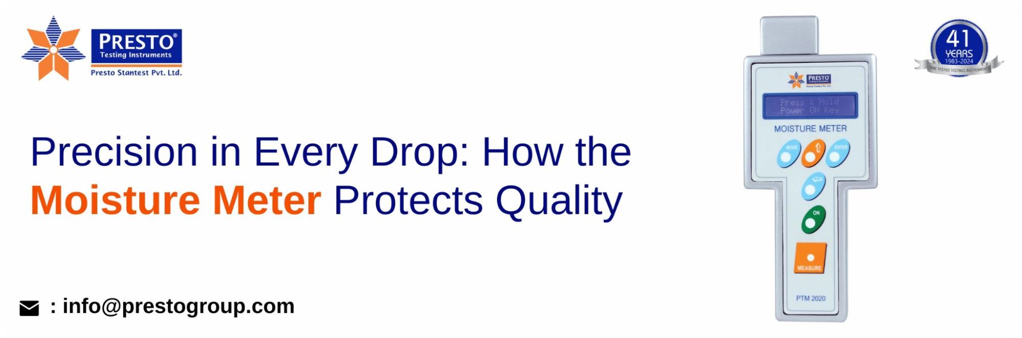 Precision in Every Drop: How the Moisture Meter Protects Quality